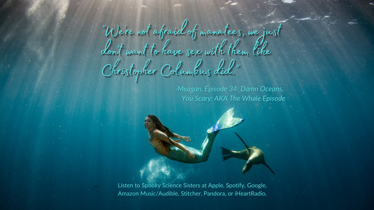 Episode 34 Sources: Damn Oceans, You Scary – AKA The Whale Episode
