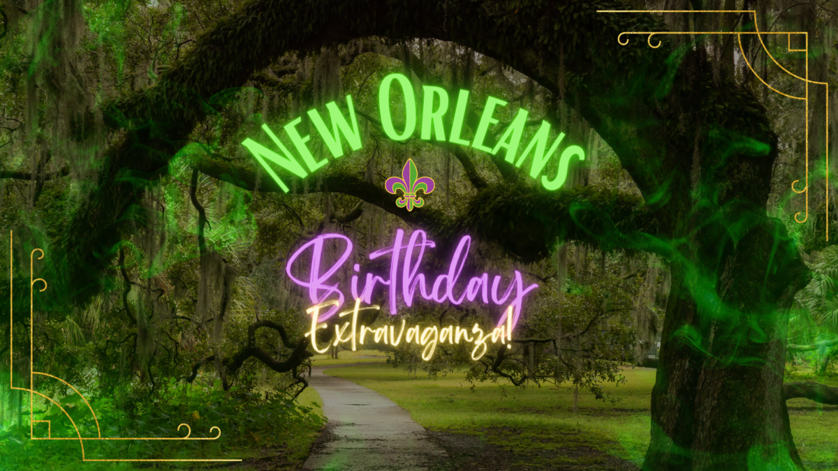 Episode 53 Sources: New Orleans Birthday Extravaganza!
